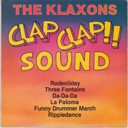The Klaxons - Clap-Clap Sound (G+)
