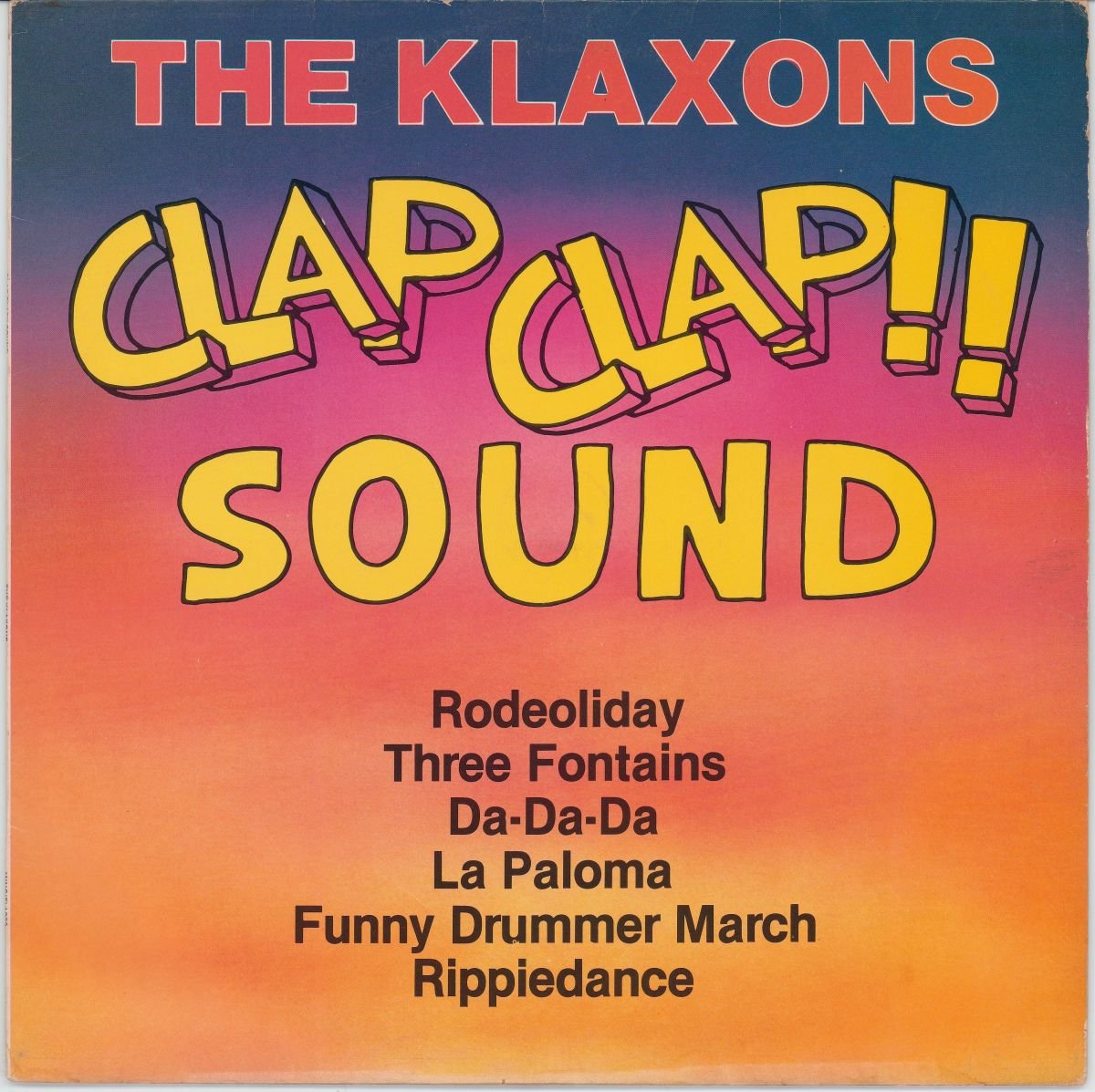 The Klaxons - Clap-Clap Sound (G+)