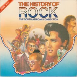 Various - The History Of Rock (The South African Connection) (VG)
