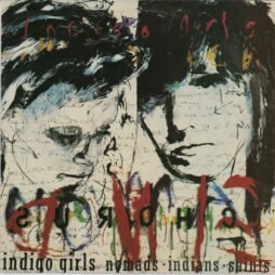 Indigo Girls - Nomads · Indians · Saints (VG+/VG)