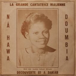 Nahawa Doumbia - La Grande Cantatrice Malienne - Decouverte 81 A Dakar