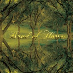 Band Of Horses - Everything All The Time (2LP) (20th Anniversary Edition)
