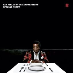 Lee Fields & The Expressions - Special Night
