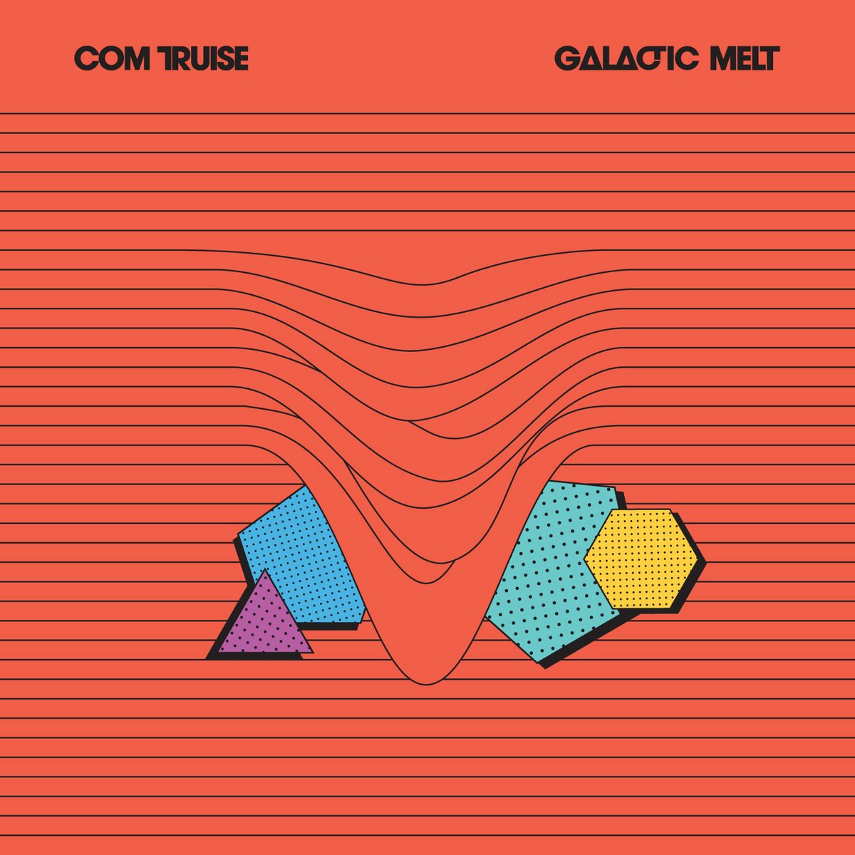 Com Truise - Galactic Melt (2LP) (45RPM)