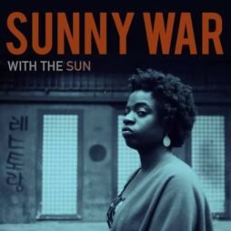 Sunny War - With The Sun (Brown Vinyl)