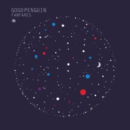 GoGo Penguin - Fanfares