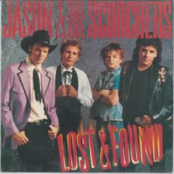 Jason & The Scorchers - Lost & Found (VG/VG+)