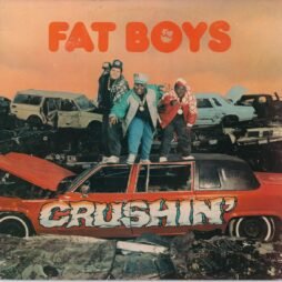 Fat Boys - Crushin' (VG+/VG)