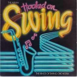 The Kings Of Swing Orchestra - Hooked On Swing, The Album (VG)