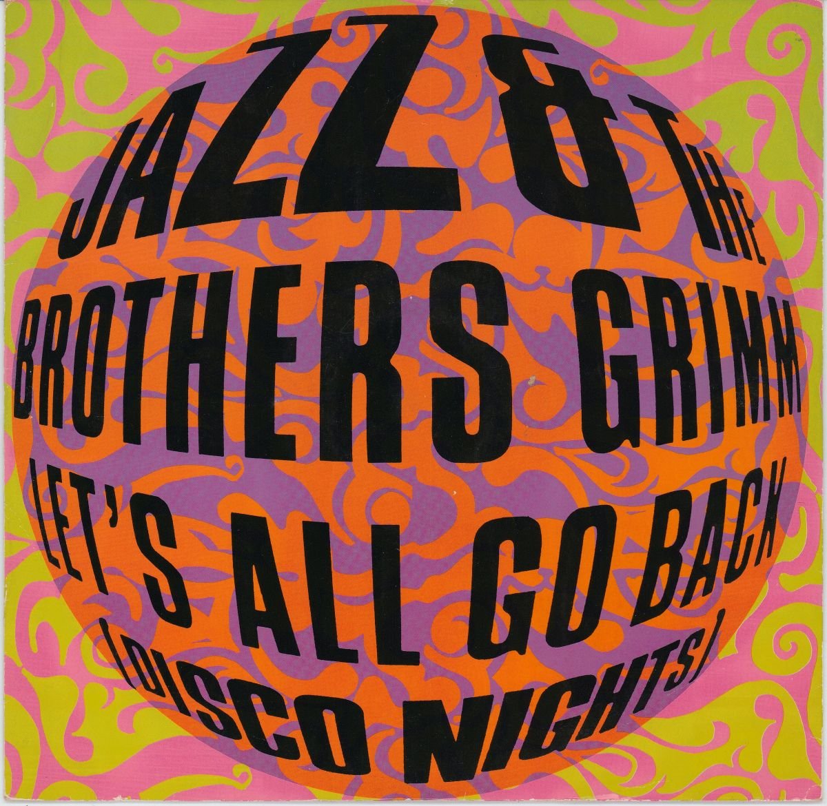 Jazz & The Brothers Grimm - Let's All Go Back (Disco Nights) (G+/VG) (12")