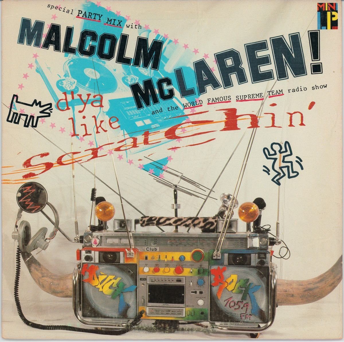 Malcolm McLaren And The World Famous Supreme Team Radio Show - D'ya Like Scratchin' (VG+) (12")