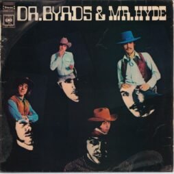 The Byrds - Dr. Byrds & Mr. Hyde (G+/G)