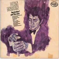 Dean Martin - Hey Brother! Pour The Wine (G+/G)