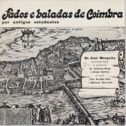 José Mesquita - Fados E Baladas De Coimbra Por Antigos Estudantes (VG)