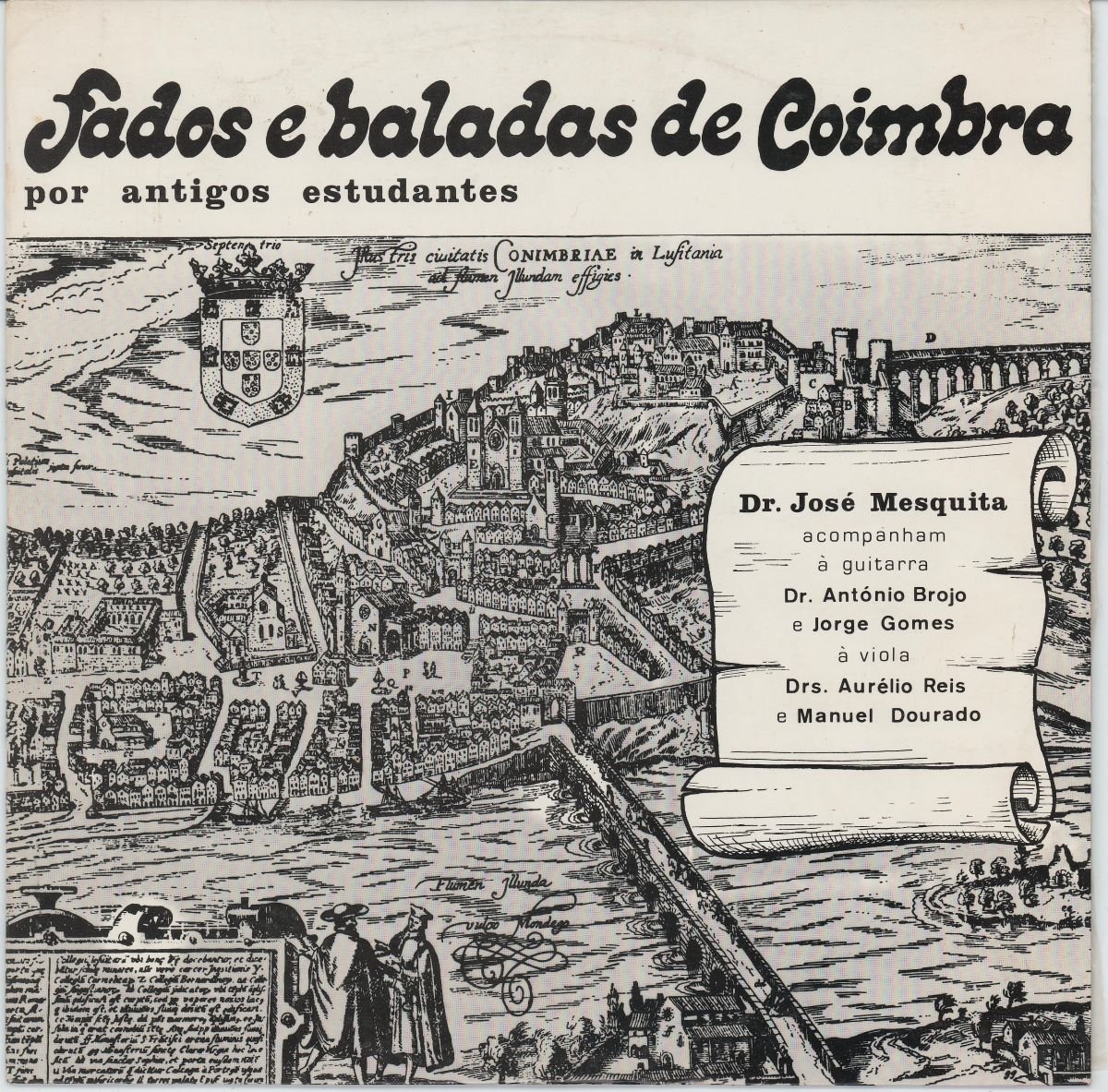 José Mesquita - Fados E Baladas De Coimbra Por Antigos Estudantes (VG)