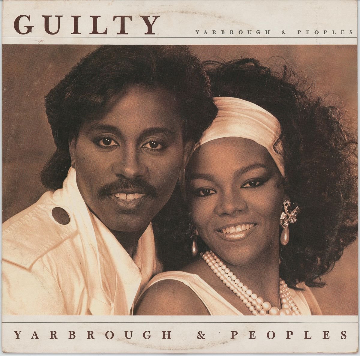 Yarbrough & Peoples - Guilty (VG)