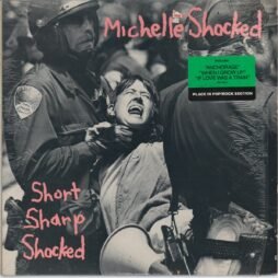 Michelle Shocked - Short Sharp Shocked (VG+/VG)