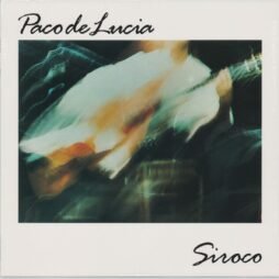 Paco De Lucía - Siroco (VG+)
