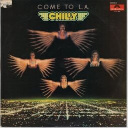 Chilly - Come To L.A. (VG+/G+)