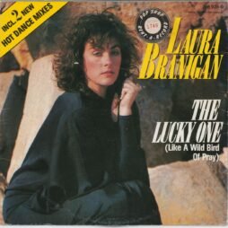 Laura Branigan - The Lucky One (Like A Wild Bird Of Pray) (Dance Mixes) (G+) (12")