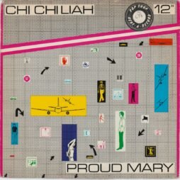 Chi Chi Liah - Proud Mary (VG/G+) (12")