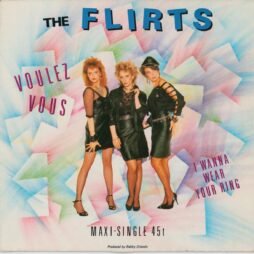 The Flirts - Voulez Vous / I Wanna Wear Your Ring (G+/VG) (12")