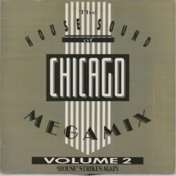 Various - The House Sound Of Chicago Megamix Volume 2 ('House' Strikes Again) (G+)