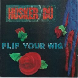 Hüsker Dü - Flip Your Wig (VG+/VG)