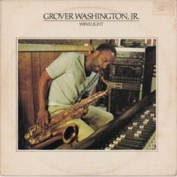 Grover Washington, Jr. - Winelight (G+)