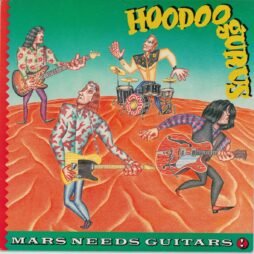Hoodoo Gurus - Mars Needs Guitars! (VG+)