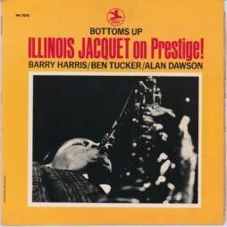 Illinois Jacquet - Bottoms Up - Illinois Jacquet On Prestige! (VG/VG+)