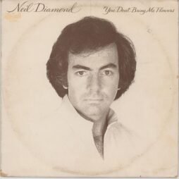 Neil Diamond - You Don't Bring Me Flowers (G/G+)