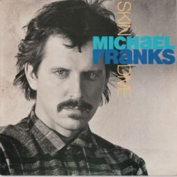 Michael Franks - Skin Dive (VG+)