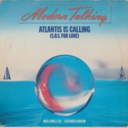 Modern Talking - Atlantis Is Calling (S.O.S. For Love) (Extended Version) (VG/G+) (12")