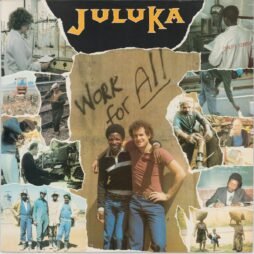Juluka - Work For All (VG+)