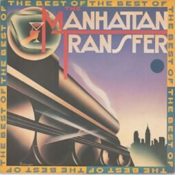 The Manhattan Transfer - The Best Of The Manhattan Transfer (VG+/VG)