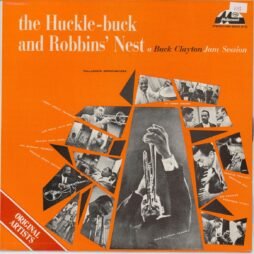 Buck Clayton - Robbin's Nest / The Huckle-Buck (VG)