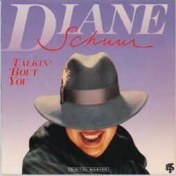 Diane Schuur - Talkin' 'Bout You (VG+)