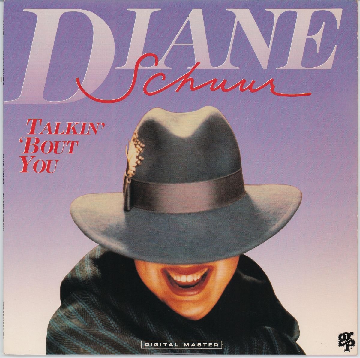 Diane Schuur - Talkin' 'Bout You (VG+)