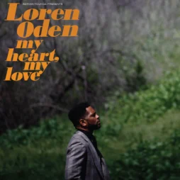 Loren Oden - My Heart, My Love