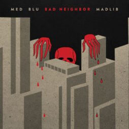 Med, Blu, Madlib - Bad Neighbor (2LP)