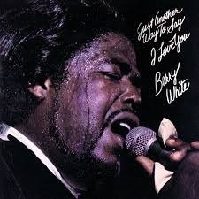 Barry White - Just Another Way To Say I Love You