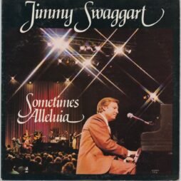 Jimmy Swaggart - Sometimes Alleluia (G+)