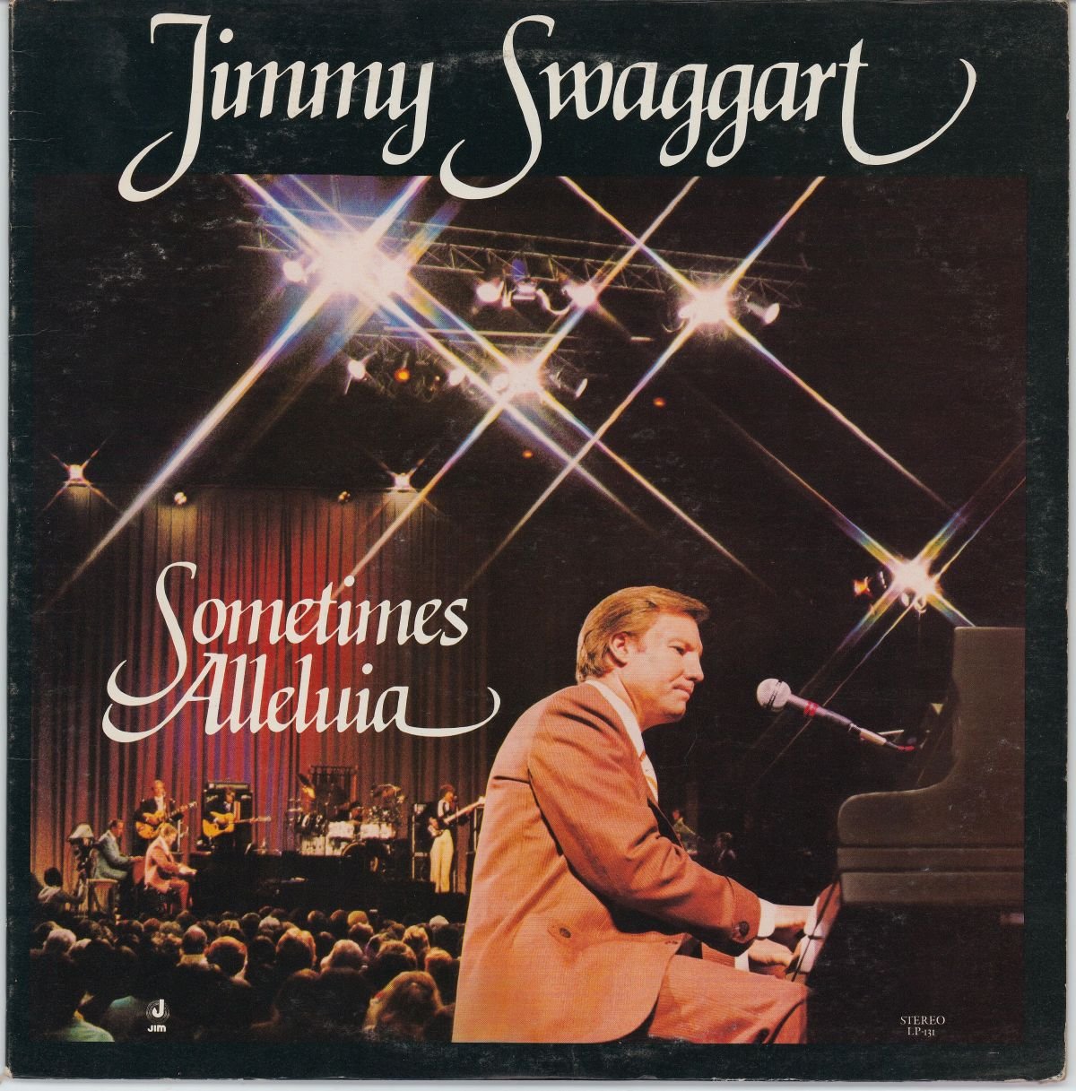 Jimmy Swaggart - Sometimes Alleluia (G+)