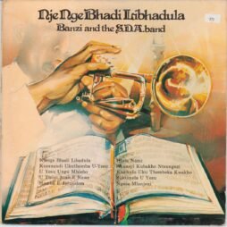 Banzi And The S.D.A. Band - Nje Nge Bhadi Libhadula (VG)