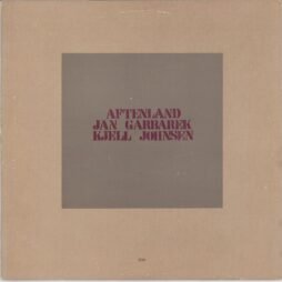 Jan Garbarek, Kjell Johnsen - Aftenland (VG+/VG)