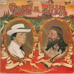 Danny Davis & Willie Nelson With The Nashville Brass - Danny Davis & Willie Nelson With The Nashville Brass (G/G+)