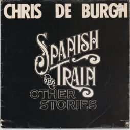 Chris de Burgh - Spanish Train And Other Stories (G/G+)