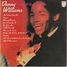 Danny Williams - I'm A Song - Sing Me (VG+/G+)