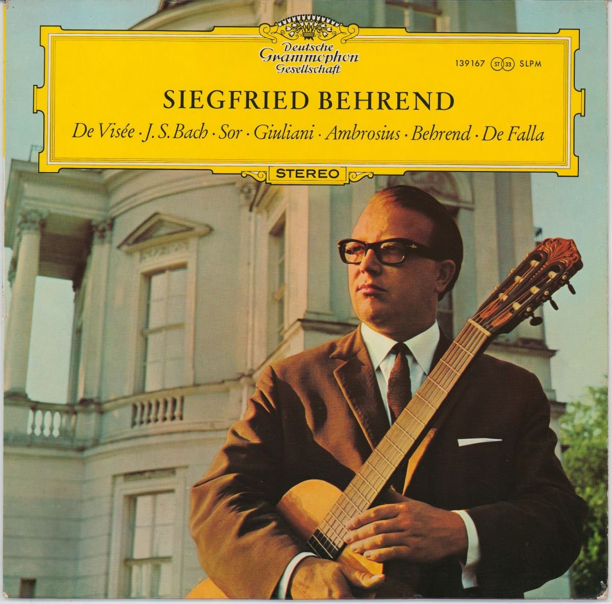 Siegfried Behrend - De Visée • J. S. Bach • Sor • Giuliani • Ambrosius • Behrend • De Falla - Siegfried Behrend (VG+)